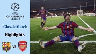 Barcelona vs Arsenal 4-1 | UEFA Champions League 2009/2010 | Highlights | Classic Match