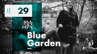 Blue Garden - Naoway Sessions