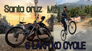 I BOUGHT CYCLE AROUND 6 LAKH || Under construction || Only one in Nepal || Santa cruz Mtb