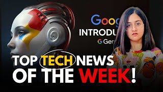 LinkedIn's AI Magic, Google's Gemini, and More: Top Tech News of the Week!