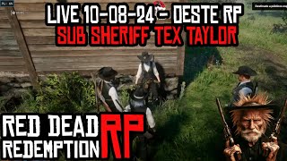 LIVE 10-08-24 [+18 OESTE RP] - SUB SHERIFF TEX TAYLOR - RED DEAD REDEMPTION 2 RO (Part 1/2)