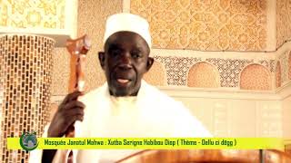 Mosquée Janatul Mahwa / Xutba Serigne Habibou Diop - Thème : Dellu ci dëgg