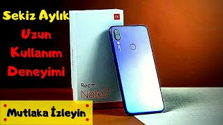 Xiaomi Redmi Note 7 Uzun Kullanım Deneyimi - 8 AY KULLANINCA SAĞLAMLIK TESTİ GİBİ OLDU