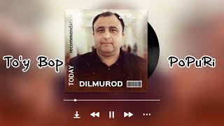 Dilmurod Madmusayev | To'y Bop