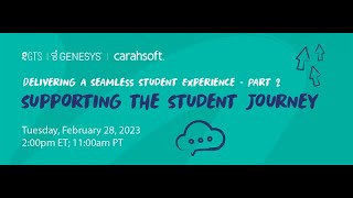 Supporting the Student Journey: Delivering a Seamless Student Experience -Part 2