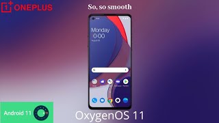 OxygenOS 11 with Android 11 | So, so smooth. | A whole new experience | Official Trailer Video