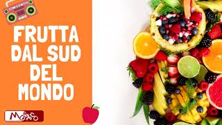 FRUTTA DAL SUD DEL MONDO