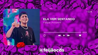 ELA VEM SENTANDO - FELIPE AMORIM [MÚSICA NOVA] THE KING OF PUTARIA