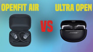 Shokz OpenFit Air vs Bose Ultra Open Earbuds