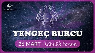 Yengeç Burcu 26 Mart Günlük Yorum | TRENDASTRO