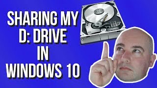 HOW TO SHARE A WHOLE DRIVE in Windows 10 - April 2018 Update