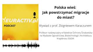 Polska wieś: Jak powstrzymać migracje do miast?