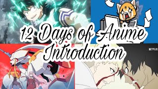 12 Days of Anime 2018 Introduction Video