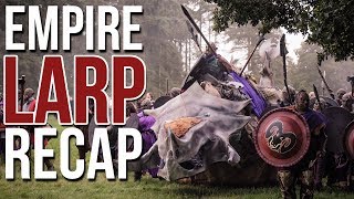 LARP EVENT RECAP (Empire - Autumn - 2017) Tabletop Weekly