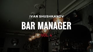 Bar Manager by Ivan Shushkanov vol.4