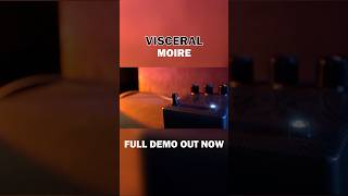 You’ve NEVER Heard A Fuzz Like THIS! Moire Visceral #guitarpedals #fuzz #distortion