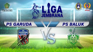 LIGA JEMBRANA  |  PS GARUDA VS PS BALUK