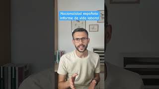 CONSEJO para nacionalidad española: informe vida laboral. #abogadoinmigracion