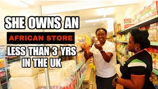 HOW SHE OWN AN AFRICAN STORE WITHIN THREE YEARS IN SCOTLAND