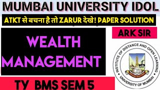 Wealth Management 2024🔥TYBMS Sem5  Important QUESTION MUMBAI UNIVERSITY ARK sir