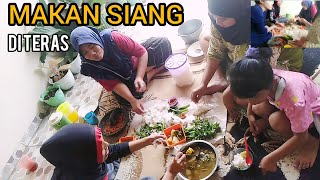 MAKAN SIANG  DI TERAS ‼️