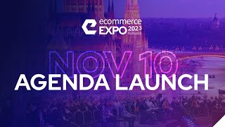 Ecommerce Expo Agenda Launch