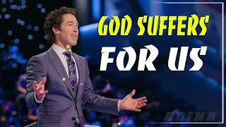 Joel Osteen Lastest Sermons 🔴 God Suffers For Us 🎁🙏 Joel Osteen 2024 Message