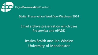 email archive preservation which uses Preservica and ePADD