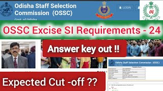 #osscupdate OSSC Excise SI Answer Key out !! Ossc Excise SI Expected Cut-off ?l ossc Excise Cut-off