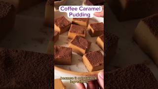 Coffee Caramel Pudding ::★★#shorts #short #pudding #coffeepudding #caramelpudding #cake #dessert