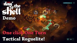 One Click One Turn Tactical Roguelite! - Let's Try Day of the Shell [Demo]