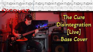 The Cure - Disintegration Live - Bass Cover with Tabs in 4K