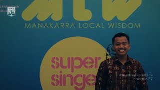 MANAKARRA LOCAL WISDOM, BERSAMA RICSNT #SKS (Eps 57)