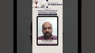 Clinical application of organon | Webinar by Dr Manish Bhatia