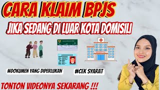 Cara Berobat pake BPJS di Luar Kota||simak caranya !!