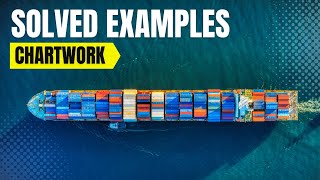 Chart Work Exercise | 2nd mate written exams | 2nd mate orals | MMD orals | NAVIGATION