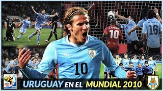 El Mundial de URUGUAY 🇺🇾 en SUDÁFRICA 2010 ⭐⭐ ⭐⭐