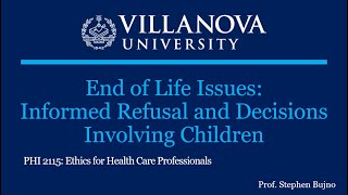 18 Health Care Ethics EOL Issues informed Refusal and Decision Involving Children