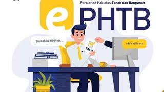 Notaris PPAT wajib tau ini cara paling cepat Validasi PPh penjualan properti melalui web ePHTB