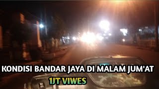 Jalan jalan malam Jum'at di bandar jaya