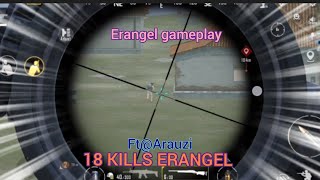 [Pubgmobile]18kills Erangel match(ft arauzi) non-stop bullets rain