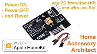 #MyHomeKitHome - TurnON TurnOFF and Reset PC from HomeKit