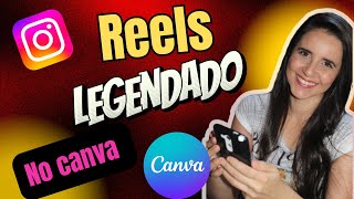 ✅Como Legendar Reels no Canva pelo celular | Legendas automáticas para vídeos