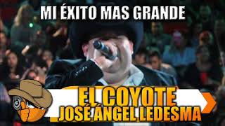 MI ÉXITO MÁS GRANDE - El Coyote