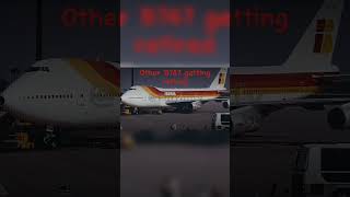 IM STILL STANDING! - B747 that are not retired (EDIT) #edit #b747 #retirement #airplane