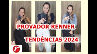 PROVADOR RENNER COM TENDÊNCIA OUTONO INVERNO 2024