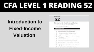 Introduction to Fixed-Income Valuation - CFA Reading 52 Level 1