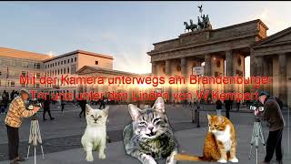 Mit der Kamera unterwegs am Brandenburger Tor und unter den Linden von W.Kempert