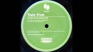 Twin Pink - Fresh (Original)