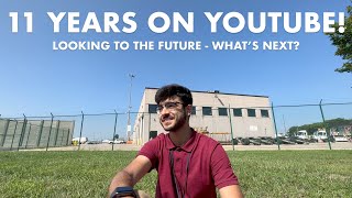 11 YEARS ON YOUTUBE!! What's next for the future?